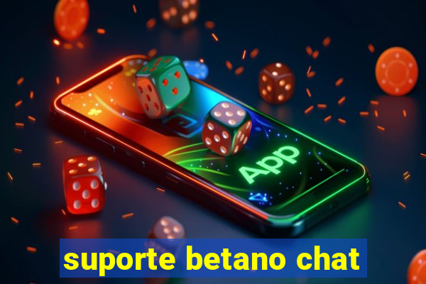 suporte betano chat